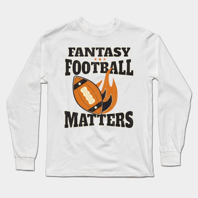 Fantasy football matters vintage Long Sleeve T-Shirt by eyoubree